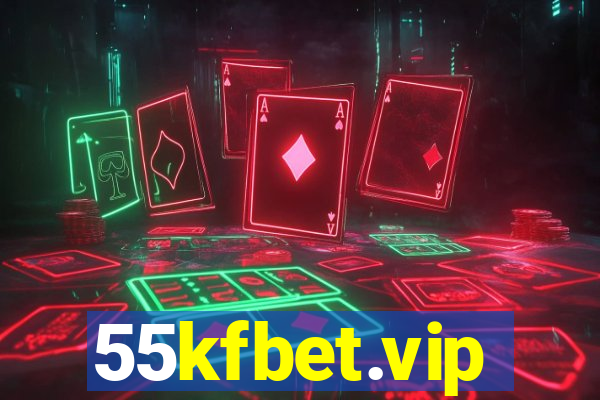 55kfbet.vip