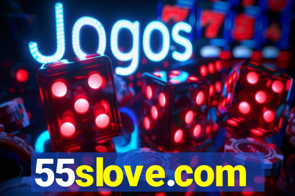 55slove.com