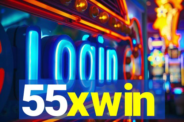 55xwin