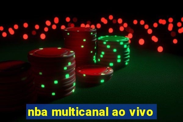 nba multicanal ao vivo