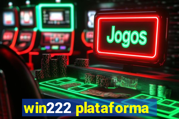 win222 plataforma