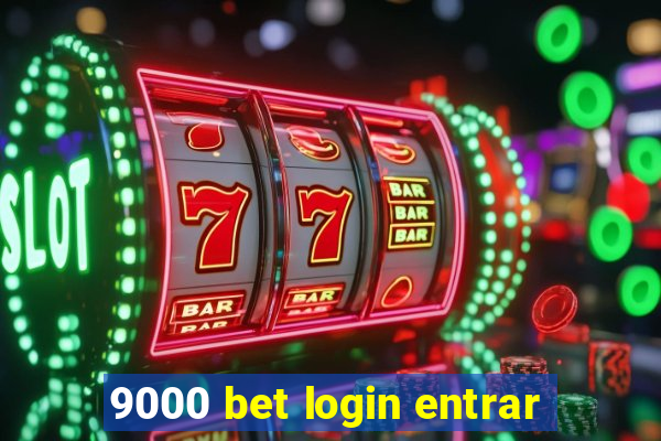 9000 bet login entrar