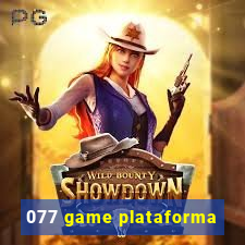 077 game plataforma