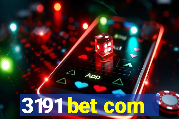 3191 bet com