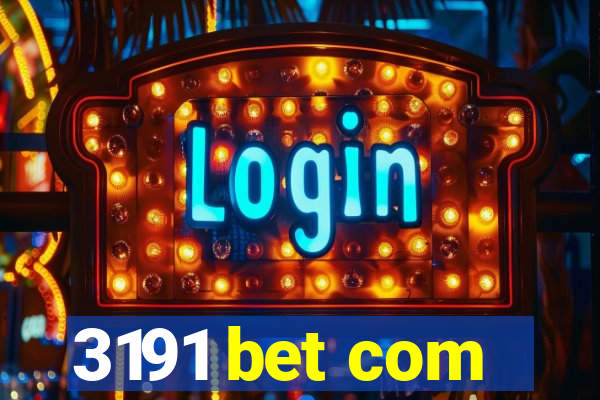 3191 bet com