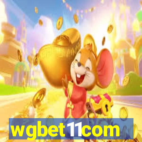 wgbet11com