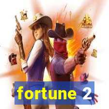 fortune 2