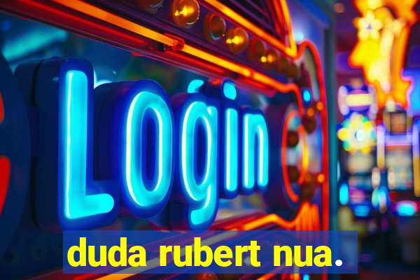 duda rubert nua.