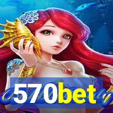 570bet