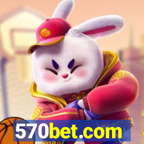 570bet.com