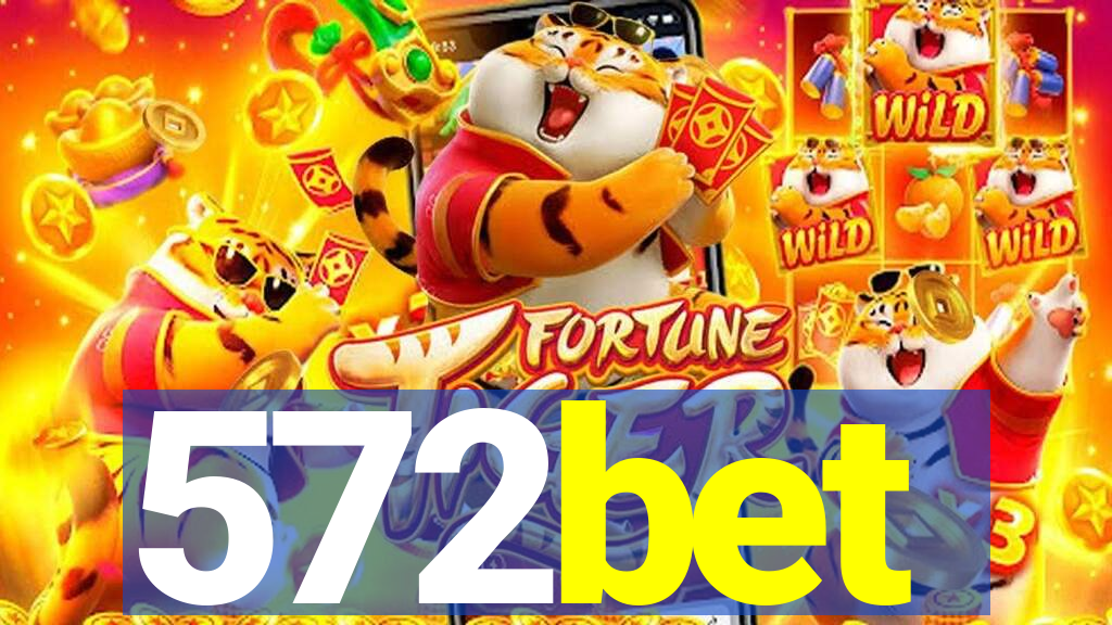 572bet