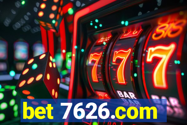 bet 7626.com