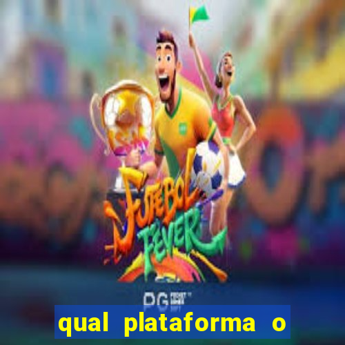 qual plataforma o buzeira joga