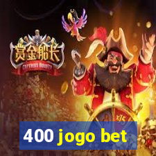 400 jogo bet