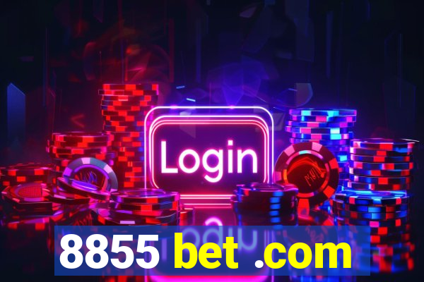 8855 bet .com