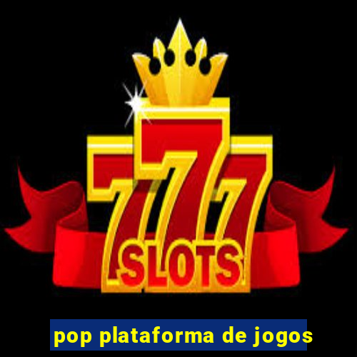 pop plataforma de jogos