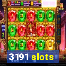 3191 slots