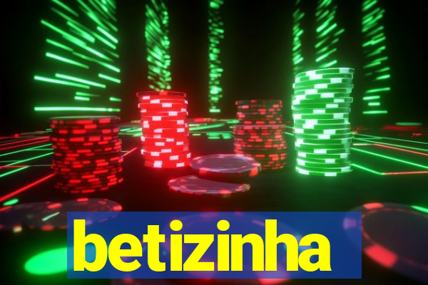 betizinha