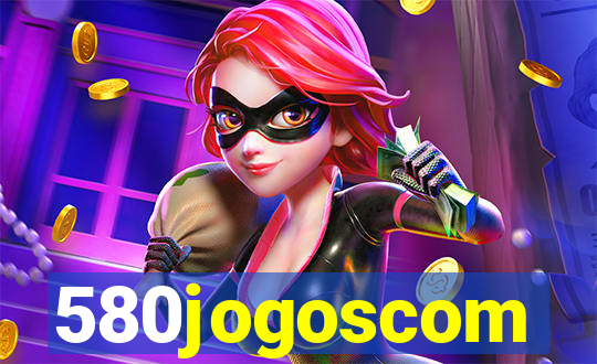 580jogoscom