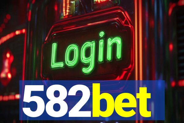 582bet