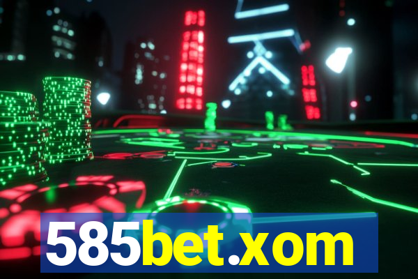 585bet.xom