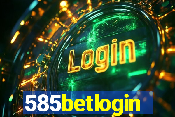 585betlogin