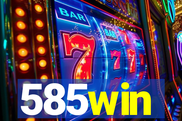 585win