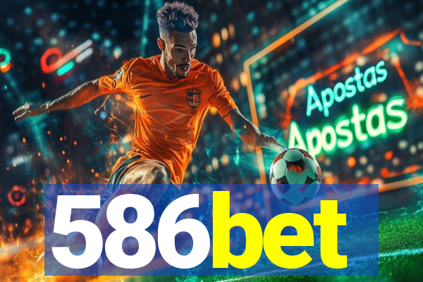 586bet