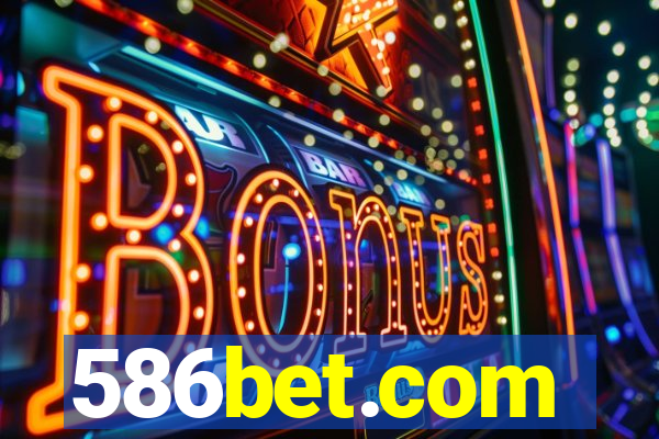 586bet.com