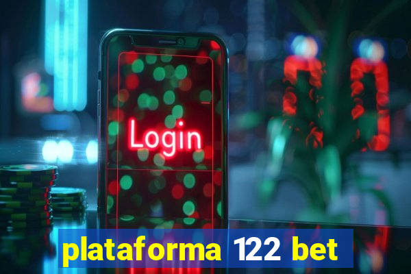 plataforma 122 bet