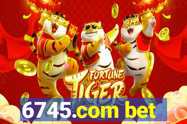 6745.com bet