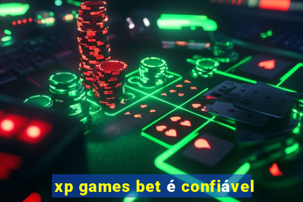 xp games bet é confiável