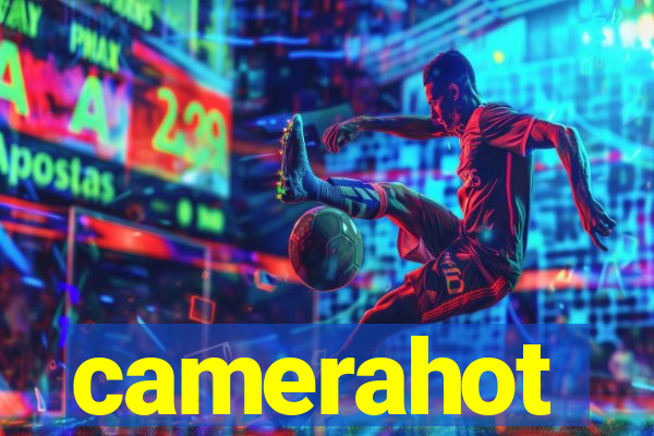 camerahot