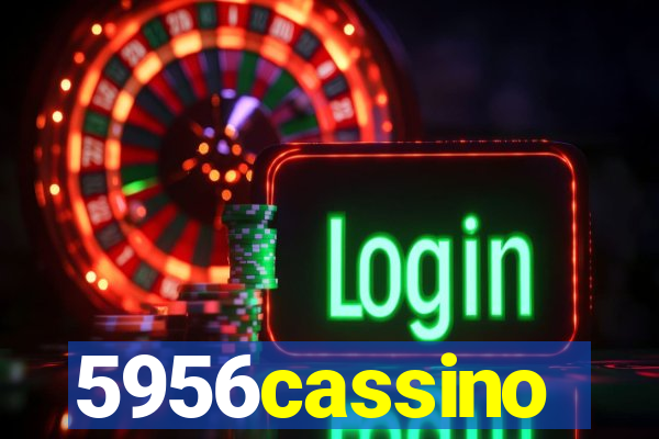 5956cassino