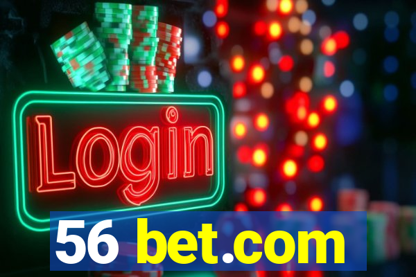 56 bet.com