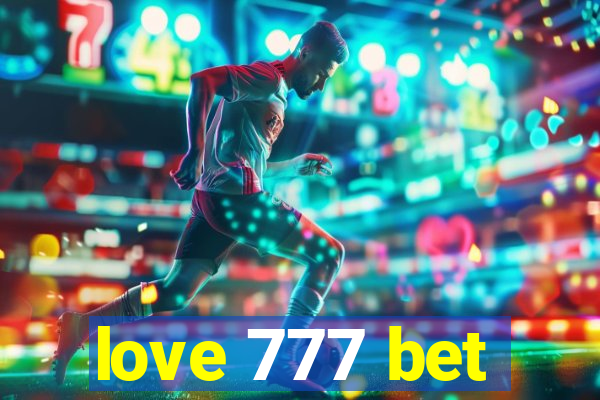 love 777 bet