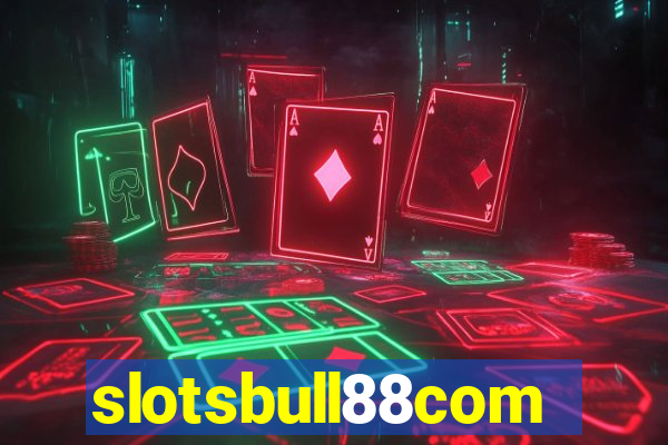 slotsbull88com