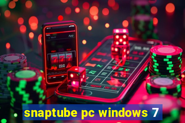 snaptube pc windows 7