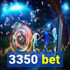 3350 bet