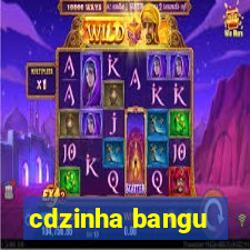 cdzinha bangu