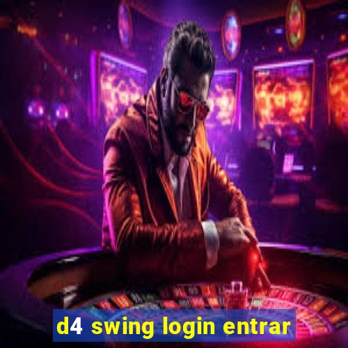 d4 swing login entrar