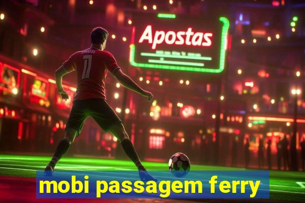 mobi passagem ferry