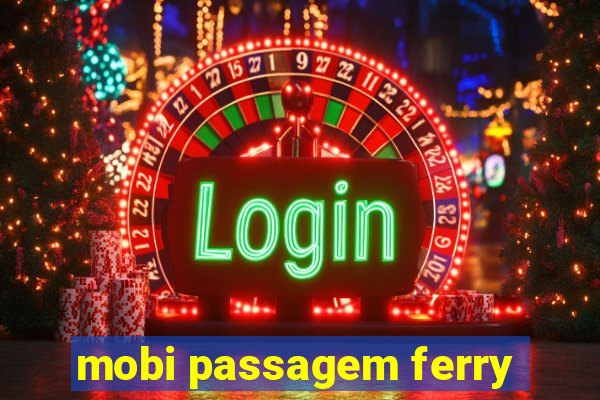 mobi passagem ferry