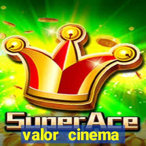 valor cinema shopping paralela