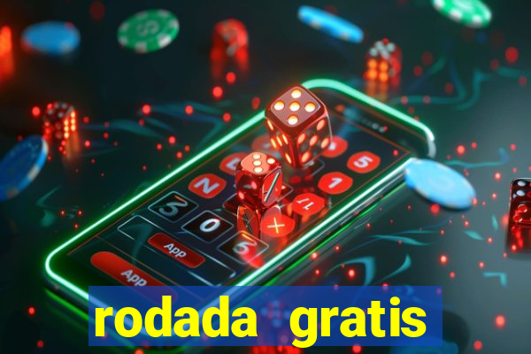 rodada gratis estrela bet