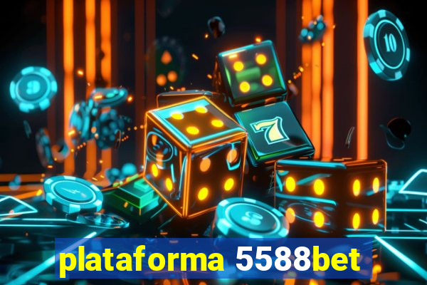 plataforma 5588bet