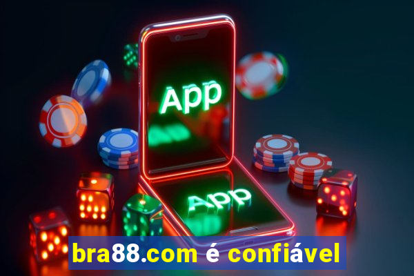 bra88.com é confiável