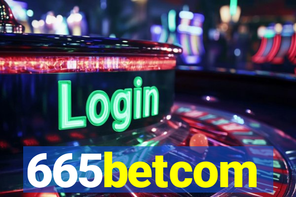 665betcom