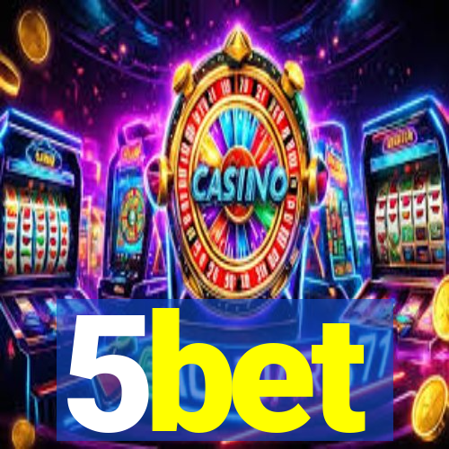 5bet