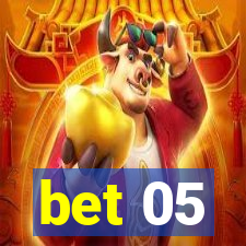 bet 05